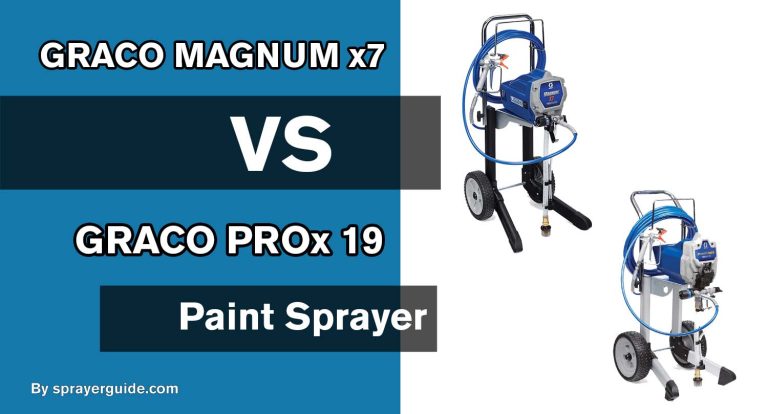 Graco Magnum X7 vs Prox19 Review