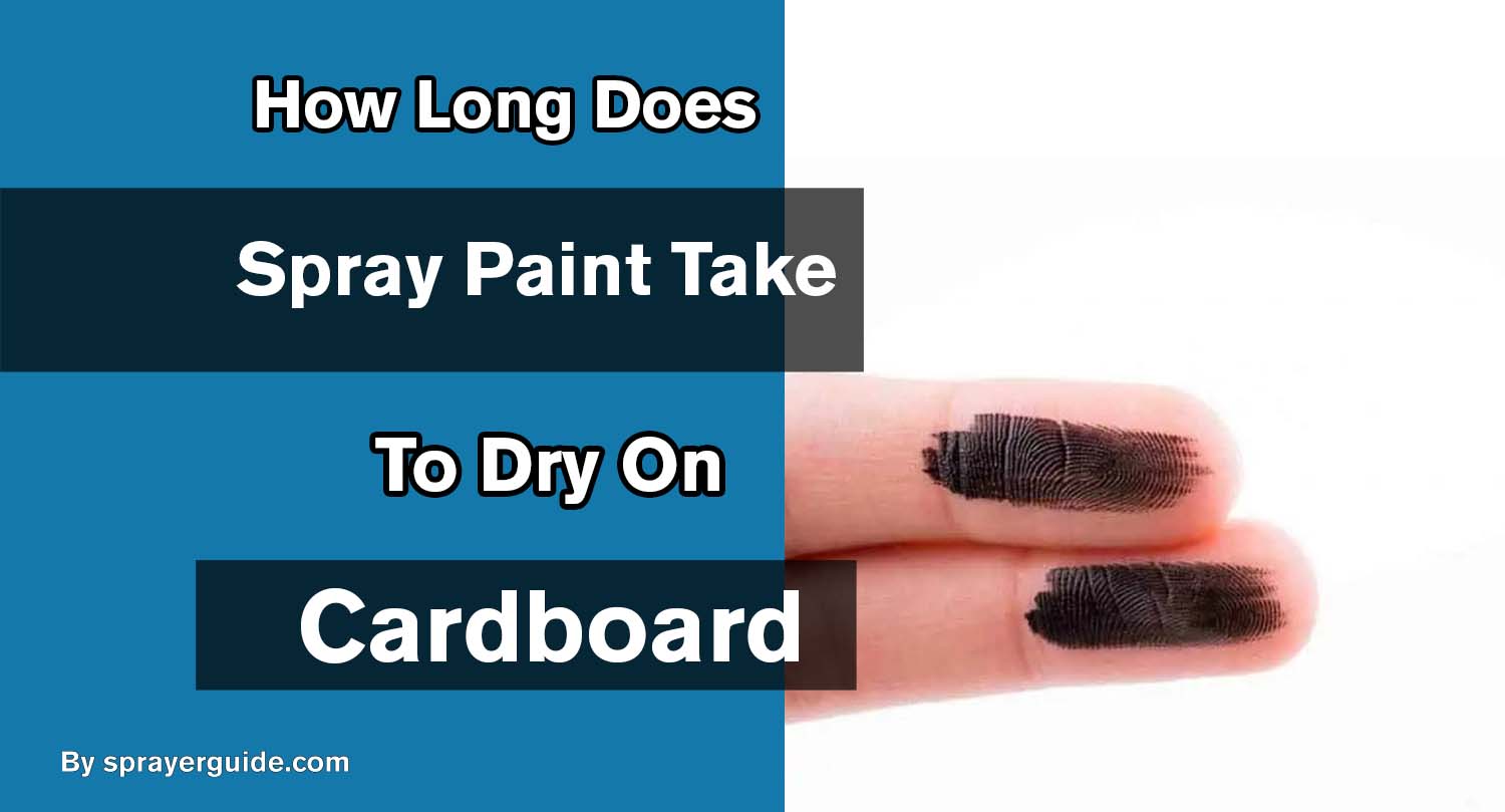 How Long Does It Take Spray Paint To Dry 2023