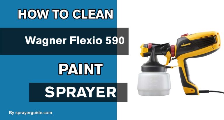 How To Clean Wagner Flexio 590