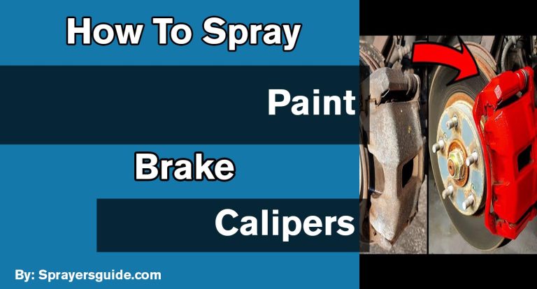 How To Spray Paint Brake Calipers
